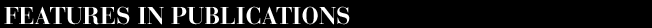 Features in Publications